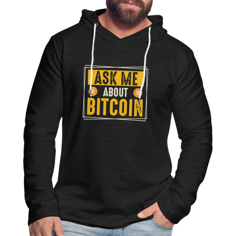 Ask Me About Bitcoin Lightweight Terry Hoodie